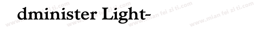 Administer Light字体转换